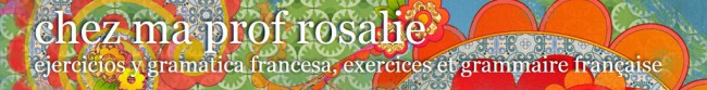 Chez ma prof rosalie